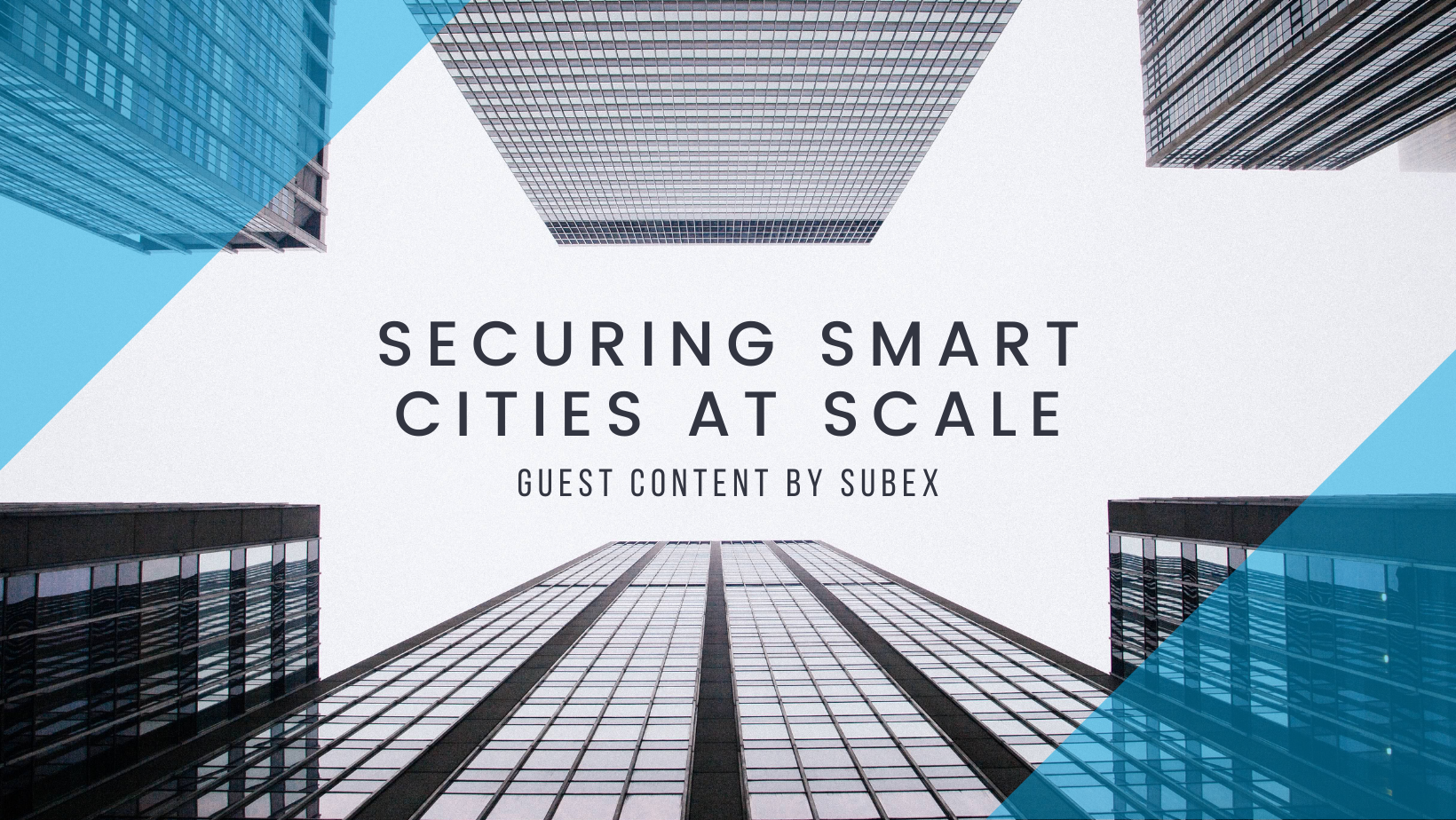Securing Smart Cities at Scale